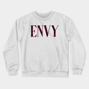 Envy - Simple Typography Style Crewneck Sweatshirt